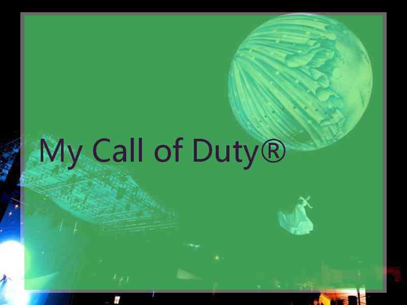 My Call of Duty®